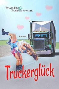 Truckerglück (Dreams and Love 2)