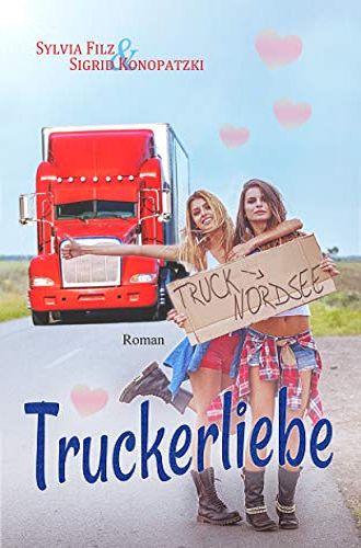Truckerliebe (Dreams and Love 1)